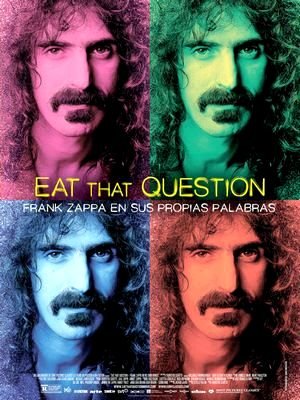 Eat That Question. Frank Zappa en sus propias palabras