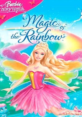 Barbie Fairytopia : Magic of the Rainbow
