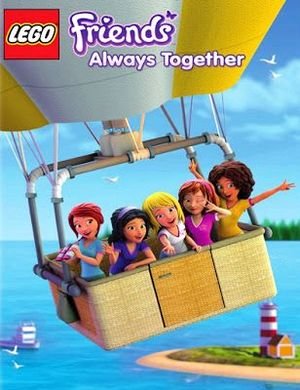 Lego Friends: Always Together
