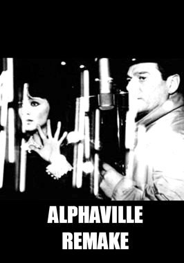 Alphaville Remake