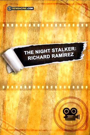 The Night Stalker : Richard Ramírez